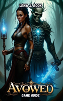 Avowed GAME GUIDE