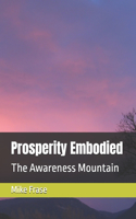 Prosperity Embodied