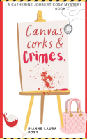 Canvas, corks and crimes
