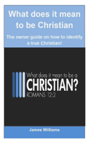 What does it mean to be christian