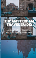 Amsterdam Travel Guide