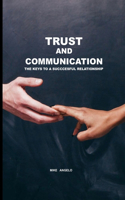 Trust and Communication