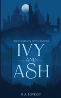 Ivy and Ash