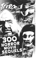 Legacy of Terror 2021: 300 Horror Movie Sequels(Legacy of Terror 2021 (Color))