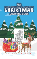 Kids Christmas coloring book: Christmas activity coloring book for kids with Santa and Reindeer Unique holiday party gift for your kids