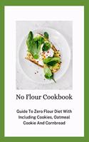 No Flour Cookbook