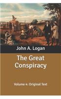 The Great Conspiracy: Volume 4: Original Text