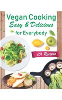 Vegan Cooking Easy & Delicious for Everybody.