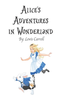 Alice's Adventures in Wonderland By Lewis Carroll: The Classic Story With Large Print Original Illustrations Coloring Book