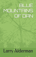 Blue Mountains of Dan: (1 Blue Mountain)