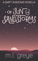 Of Sun & Sandstorms: A Swift Shadows Novella