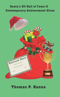 Santa's Elf Hall of Fame II: Contemporary Achievement Elves(2 Santa's Elf Hall of Fame)