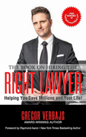 The Book on Hiring The Right Lawyer