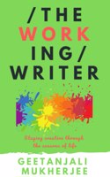 The Working Writer
