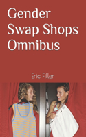 Gender Swap Shops Omnibus