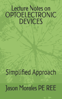 Lecture Notes on OPTOELECTRONIC DEVICES