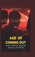 Age of Coming Out!