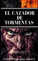 El Cazador de Tormentas