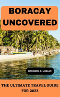 Boracay Uncovered