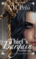 A Thief's Bargain: (1 A Court of Ashes)