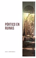 Pórtico en Ruinas