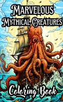 Marvelous Mythical Creatures: Coloring Book