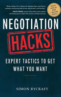 Negotiation Hacks: Expert Tactics To Get What You Want