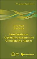 Introduction to Algebraic Geometry and Commutative Algebra (Special Indian Edition / Reprint Year : 2020)