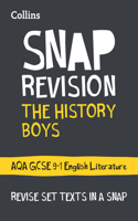 The History Boys: AQA GCSE 9-1 English Literature Text Guide: Ideal for the 2023 and 2024 Exams(Collins GCSE Grade 9-1 SNAP Revision)