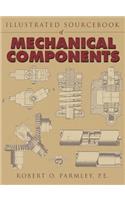 Illustrated Sourcebook of Mechanical Components