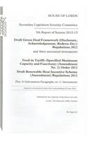 5th Report of Session 2012-13: Draft Green Deal Framework (Disclosure, Acknowledgement, Redress Etc.) Regulations 2012 and Three Associated Instruments; Feed-In Tariffs