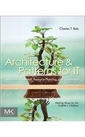 Architecture and Patterns for It Service Management, Resource Planning, and Governance