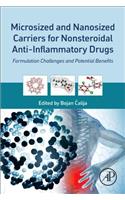 Microsized and Nanosized Carriers for Nonsteroidal Anti-Inflammatory Drugs: Formulation Challenges and Potential Benefits