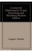 Connected Mathematics (Cmp) Stretching and Shrinking Student Edition