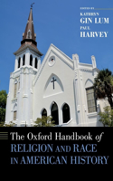 The Oxford Handbook of Religion and Race in American History