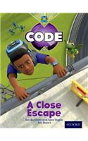 Project X Code: Wild a Close Escape