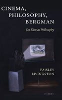 Cinema, Philosophy, Bergman