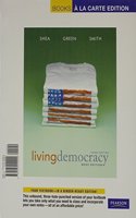 Living Democracy, National Edition, Books a la Carte Plus Mypoliscilab -- Access Card Package