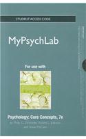 NEW MyLab Psychology  without Pearson eText -- Standalone Access Card -- for Psychology: Core Concepts(English)