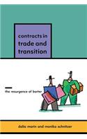 Contracts in Trade and Transition: The Resurgence of Barter