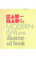 Bauhaus, Modernism and the Illustrated Book