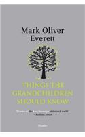 Things the Grandchildren Should Know