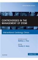 Controversies in the Management of Stemi, an Issue of the Interventional Cardiology Clinics