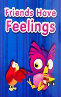 Opening the World of Learning 2011 Big Book 11 Grade Pre-K Friends Have Feelings