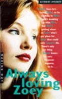 Always Loving Zoey: (v. 22 Making Out S.)
