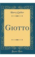 Giotto (Classic Reprint)