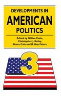 Developments in American Politics 3