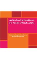 Autism Survival Handbook