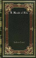 A Monk of Fife