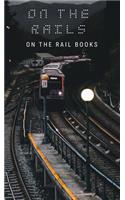 On the rails